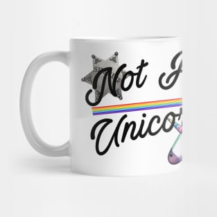 Not a unicorn Mug